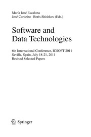 Software and Data Technologies 6th International Conference, ICSOFT 2011, Seville, Spain, July 18-21, 2011. Revised Selected Papers  Cover Image