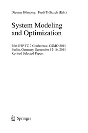 System Modeling and Optimization 25th IFIP TC 7 Conference, CSMO 2011, Berlin, Germany, September 12-16, 2011, Revised Selected Papers  Cover Image