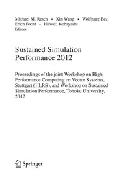 Sustained Simulation Performance 2012 Proceedings of the joint Workshop on High Performance Computing on Vector Systems, Stuttgart (HLRS), and Workshop on Sustained Simulation Performance, Tohoku University, 2012  Cover Image