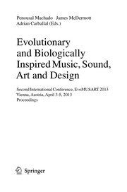 Evolutionary and Biologically Inspired Music, Sound, Art and Design Second International Conference, EvoMUSART 2013, Vienna, Austria, April 3-5, 2013. Proceedings  Cover Image