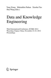 Data and Knowledge Engineering Third International Conference, ICDKE 2012, Wuyishan, Fujian, China, November 21-23, 2012. Proceedings  Cover Image