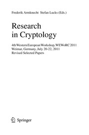 Research in Cryptology 4th Western European Workshop, WEWoRC 2011, Weimar, Germany, July 20-22, 2011, Revised Selected Papers  Cover Image