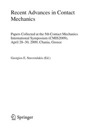 Recent Advances in Contact Mechanics Papers Collected at the 5th Contact Mechanics International Symposium (CMIS2009), April 28-30, 2009, Chania, Greece  Cover Image