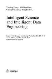 Intelligent Science and Intelligent Data Engineering Second Sino-foreign-interchange Workshop, IScIDE 2011, Xi’an, China, October 23-25, 2011, Revised Selected Papers  Cover Image