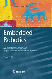 Embedded Robotics Mobile Robot Design and Applications with Embedded Systems  Cover Image