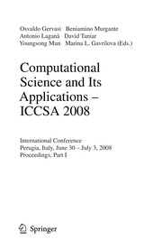 Computational Science and Its Applications – ICCSA 2008 International Conference, Perugia, Italy, June 30 – July 3, 2008, Proceedings, Part I  Cover Image