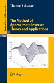 The Method of Approximate Inverse: Theory and Applications Cover Image