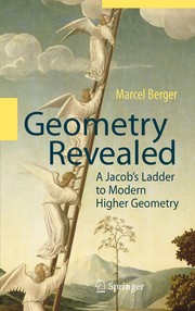 Geometry Revealed A Jacob's Ladder to Modern Higher Geometry  Cover Image