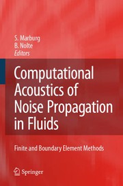 Computational Acoustics of Noise Propagation in Fluids - Finite and Boundary Element Methods Cover Image