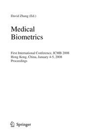 Medical Biometrics First International Conference, ICMB 2008, Hong Kong, China, January 4-5, 2008. Proceedings  Cover Image