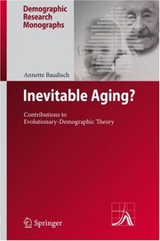 Inevitable Aging? Contributions to Evolutionary-Demographic Theory  Cover Image