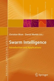 Swarm Intelligence Introduction and Applications  Cover Image