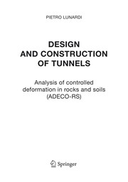 Design and Construction of Tunnels Analysis of controlled deformation in rocks and soils (ADECO-RS)  Cover Image