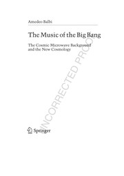 The Music of the Big Bang The Cosmic Microwave Background and the New Cosmology  Cover Image
