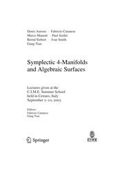 Symplectic 4-Manifolds and Algebraic Surfaces Lectures given at the C.I.M.E. Summer School held in Cetraro, Italy September 2–10, 2003  Cover Image