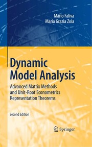 Dynamic Model Analysis Advanced Matrix Methods and Unit-Root Econometrics Representation Theorems  Cover Image