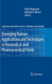 Emerging Raman Applications and Techniques in Biomedical and Pharmaceutical Fields Cover Image