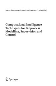Computational Intelligence Techniques for Bioprocess Modelling, Supervision and Control Cover Image