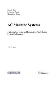 AC Machine Systems Mathematical Model and Parameters, Analysis, and System Performance  Cover Image