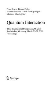 Quantum Interaction Third International Symposium, QI 2009, Saarbrücken, Germany, March 25-27, 2009. Proceedings  Cover Image