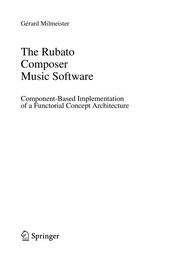 The Rubato Composer Music Software Component-Based Implementation of a Functorial Concept Architecture  Cover Image