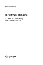 Investment Banking A Guide to Underwriting and Advisory Services  Cover Image