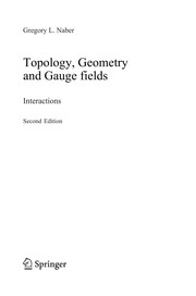Topology, Geometry and Gauge fields Interactions  Cover Image