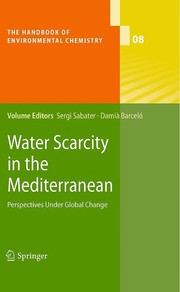 Water Scarcity in the Mediterranean Perspectives Under Global Change  Cover Image