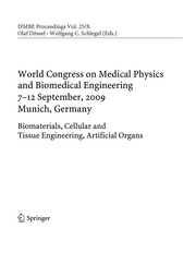 World Congress on Medical Physics and Biomedical Engineering, September 7 - 12, 2009, Munich, Germany Vol. 25/10 Biomaterials, Cellular and Tussue Engineering, Artificial Organs  Cover Image