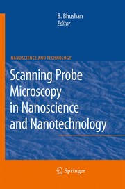 Scanning Probe Microscopy in Nanoscience and Nanotechnology Cover Image