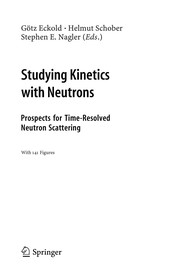 Studying Kinetics with Neutrons Prospects for Time-Resolved Neutron Scattering  Cover Image