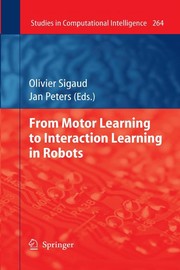 From Motor Learning to Interaction Learning in Robots Cover Image