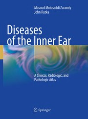 Diseases of the Inner Ear A Clinical, Radiologic and Pathologic Atlas  Cover Image
