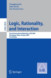 Logic, Rationality, and Interaction Second International Workshop, LORI 2009, Chongqing, China, October 8-11, 2009. Proceedings  Cover Image