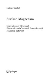 Surface Magnetism Correlation of Structural, Electronic and Chemical Properties with Magnetic Behavior  Cover Image