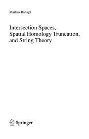 Intersection Spaces, Spatial Homology Truncation, and String Theory Cover Image