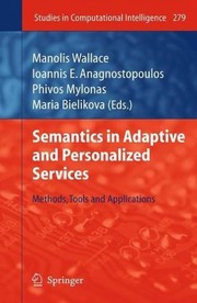 Semantics in Adaptive and Personalized Services Methods, Tools and Applications  Cover Image