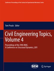 Civil Engineering Topics, Volume 4 Proceedings of the 29th IMAC, A Conference on Structural Dynamics, 2011  Cover Image