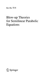 Blow-up Theories for Semilinear Parabolic Equations Cover Image