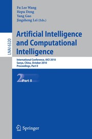 Artificial Intelligence and Computational Intelligence International Conference, AICI 2010, Sanya, China, October 23-24, 2010, Proceedings, Part II  Cover Image