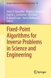 Fixed-Point Algorithms for Inverse Problems in Science and Engineering Cover Image