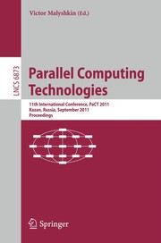 Parallel Computing Technologies 11th International Conference, PaCT 2011, Kazan, Russia, September 19-23, 2011. Proceedings  Cover Image
