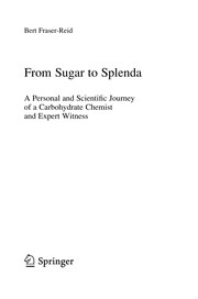 From Sugar to Splenda A Personal and Scientific Journey of a Carbohydrate Chemist and Expert Witness  Cover Image
