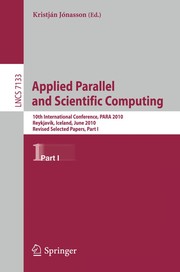 Applied Parallel and Scientific Computing 10th International Conference, PARA 2010, Reykjavík, Iceland, June 6-9, 2010, Revised Selected Papers, Part I  Cover Image