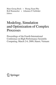 Modeling, Simulation and Optimization of Complex Processes Proceedings of the Fourth International Conference on High Performance Scientific Computing, March 2-6, 2009, Hanoi, Vietnam  Cover Image