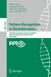 Pattern Recognition in Bioinformatics 6th IAPR International Conference, PRIB 2011, Delft, The Netherlands, November 2-4, 2011. Proceedings  Cover Image