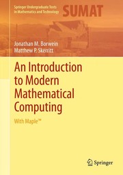 An Introduction to Modern Mathematical Computing With Maple™  Cover Image