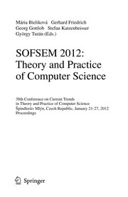 SOFSEM 2012: Theory and Practice of Computer Science 38th Conference on Current Trends in Theory and Practice of Computer Science, Špindlerův Mlýn, Czech Republic, January 21-27, 2012. Proceedings  Cover Image