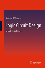 Logic Circuit Design Selected Methods  Cover Image