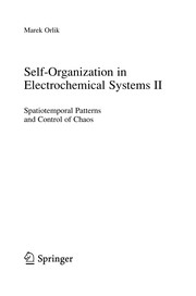 Self-Organization in Electrochemical Systems II Spatiotemporal Patterns and Control of Chaos  Cover Image